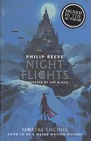 Night Flights by Philip Reeve